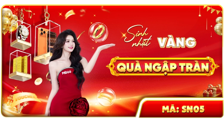 mb66 sinh nhật vàng quà ngập tràn